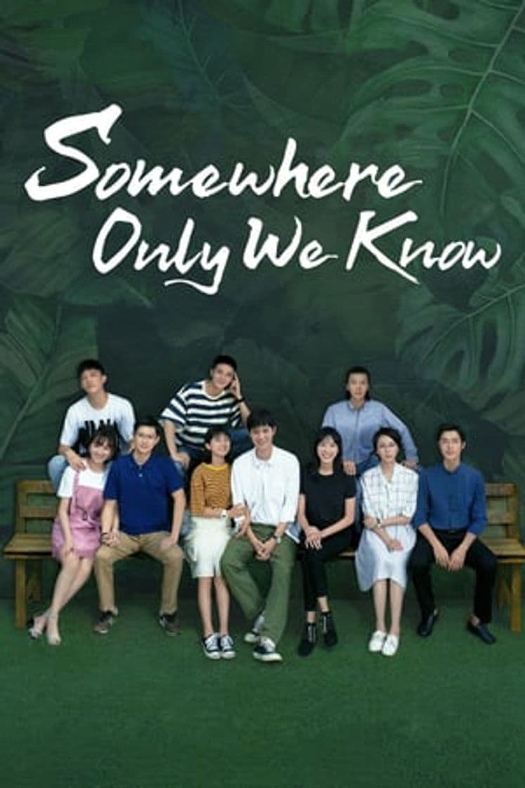 Serie Somewhere Only We Know