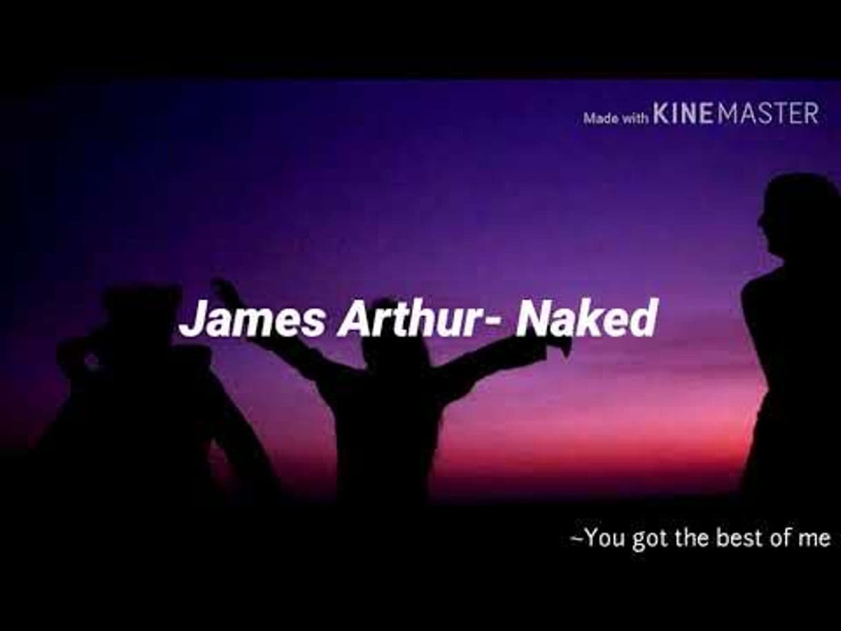 Moda James Arthur - Naked (Tradução) - YouTube