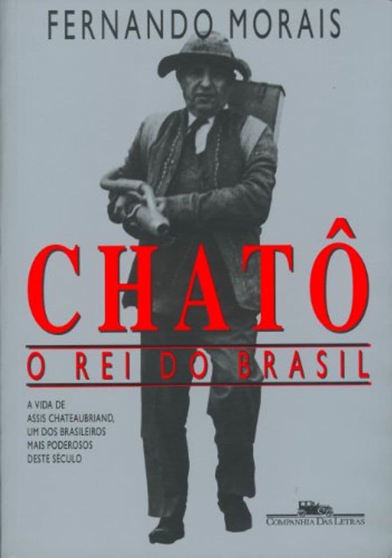 Book Chatô, o rei do Brasil