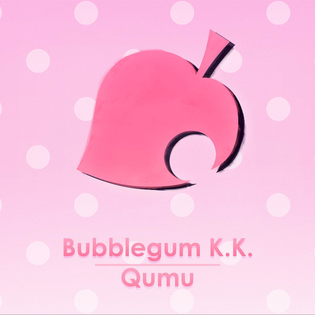 Music Bubblegum K.K. (From "Animal Crossing: New Leaf")