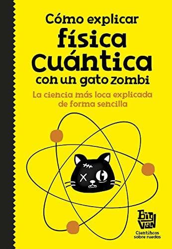 Book Cómo explicar física cuántica con un gato zombi