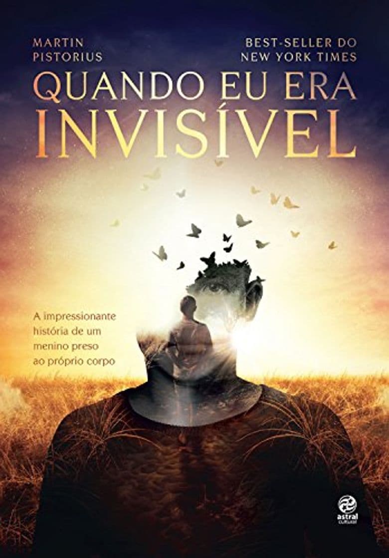 Book Quando eu era invisível: A impressionante história de um menino preso ao