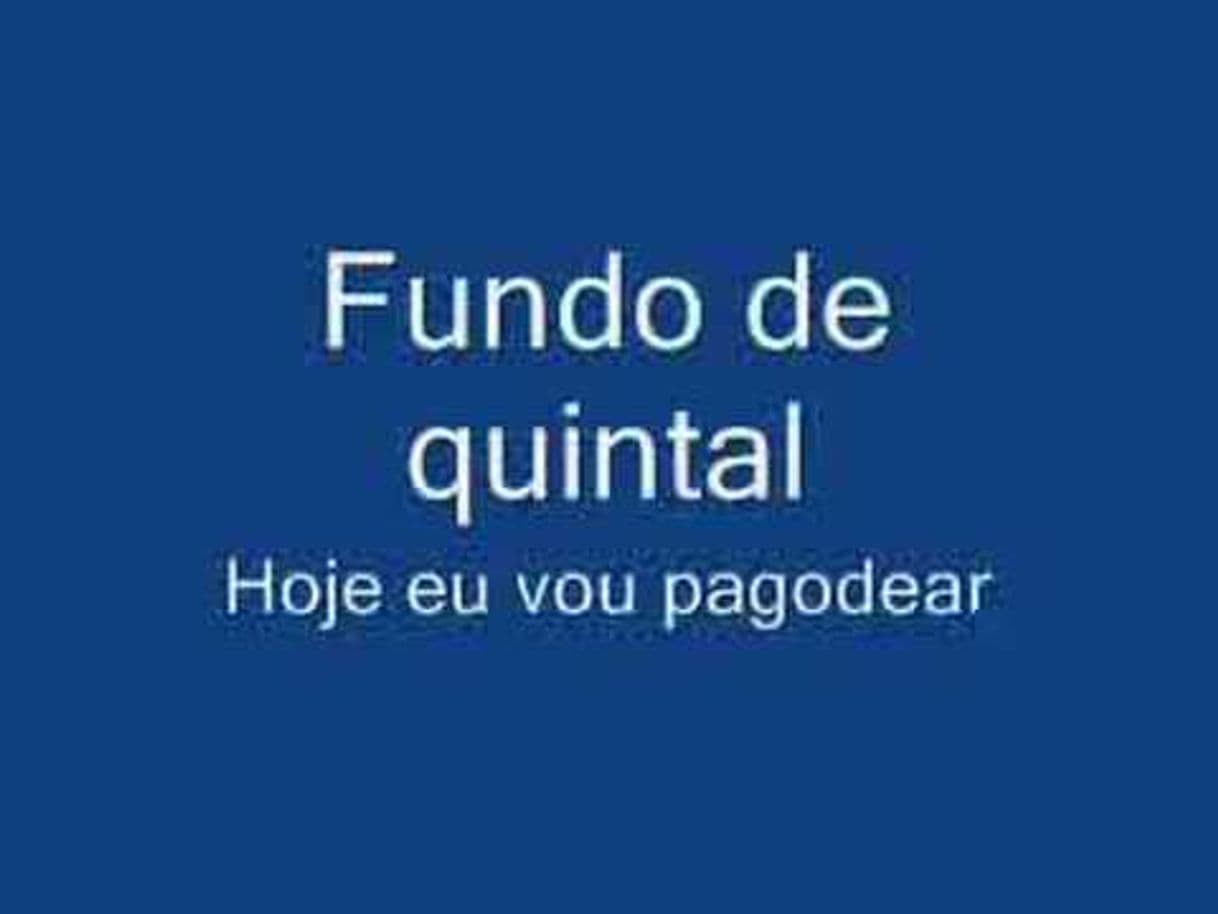 Moda Fundo de quintal - Hoje eu vou pagodear (ao vivo) - YouTube