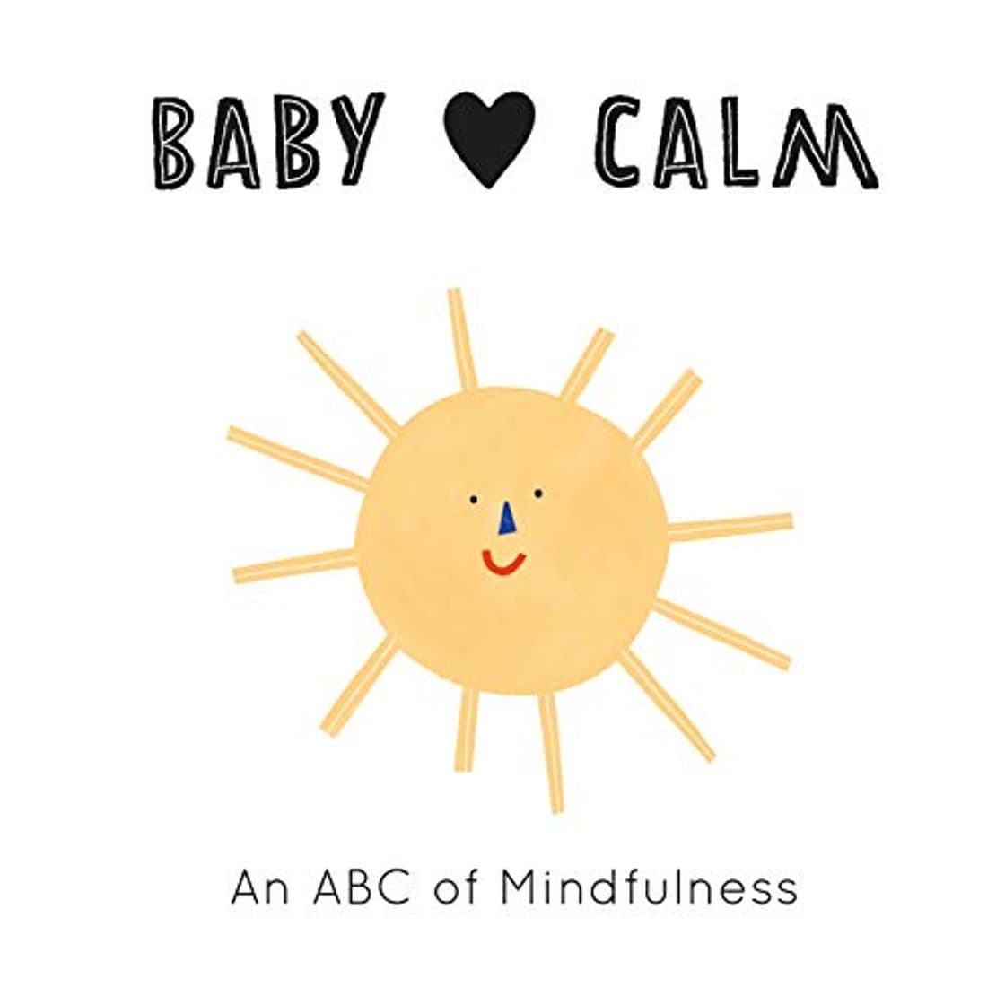 Libro Baby Loves: Calm: An ABC of Mindfulness