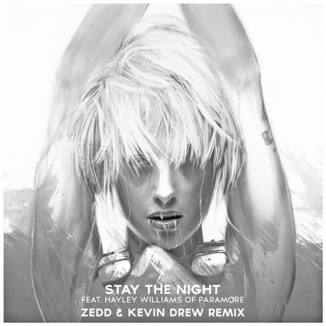 Canción Stay the Night (feat. Hayley Williams of Paramore) - Zedd & Kevin Drew Extended Remix