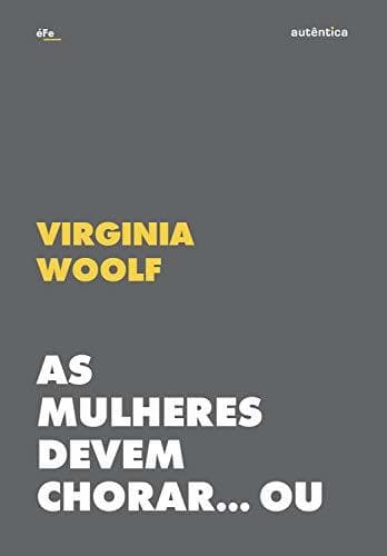 Libro As mulheres devem chorar... Ou se unir contra a guerra: Patriarcado e