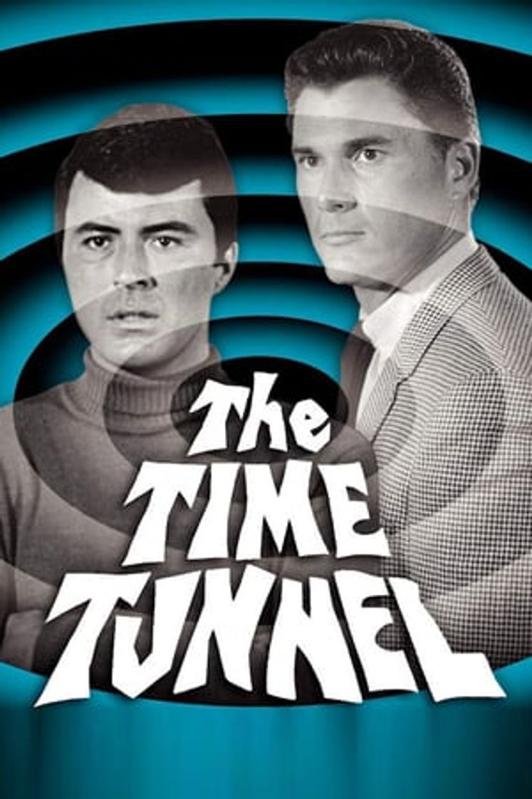 Serie The Time Tunnel