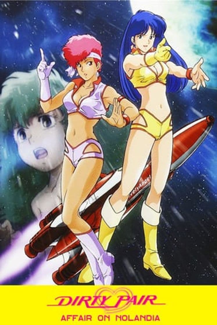 Movie Dirty Pair: Affair on Nolandia