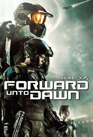 Película Halo 4: Forward unto Dawn