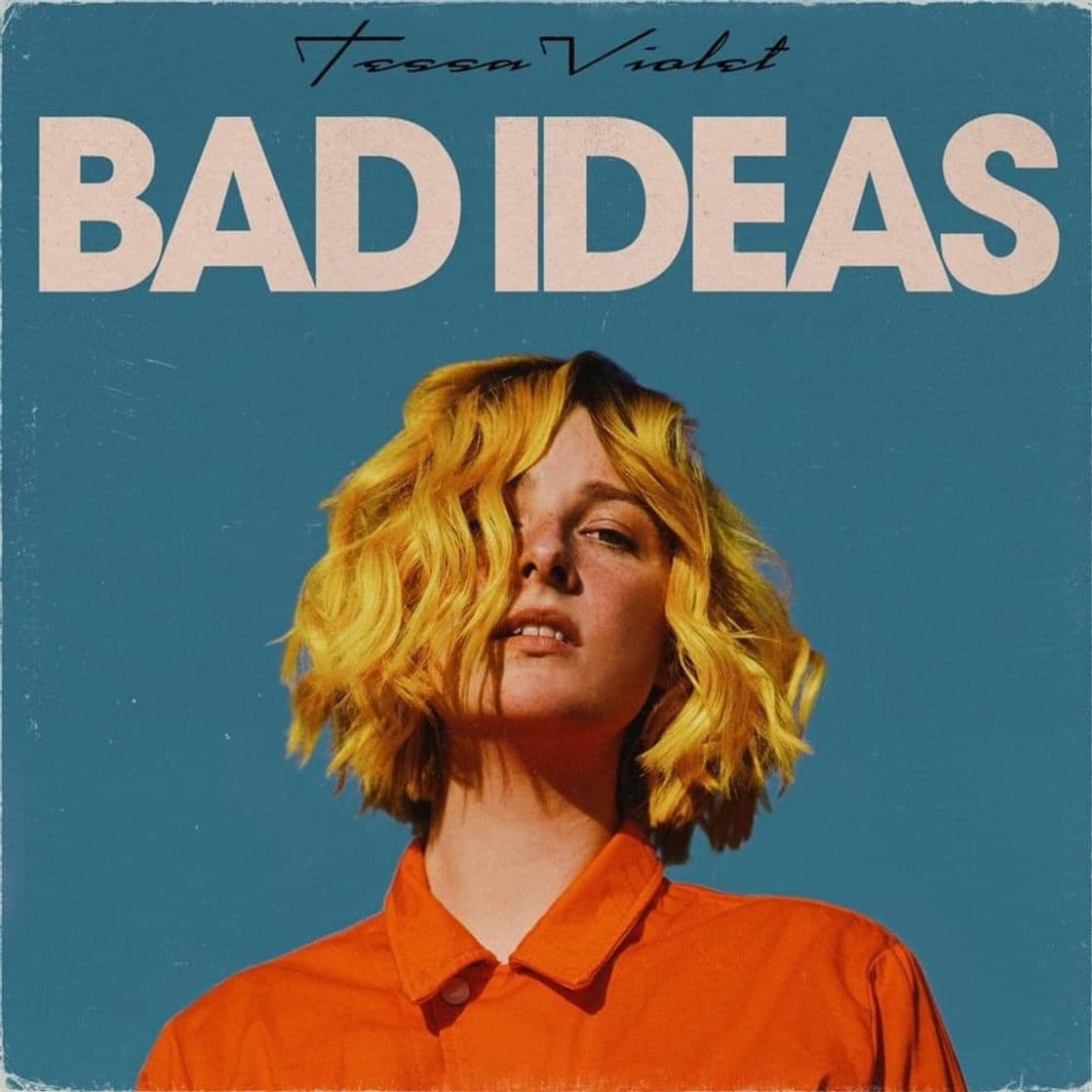 Fashion Bad ideas - Tessa Violet