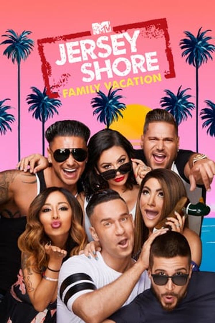 Serie Jersey Shore: Family Vacation