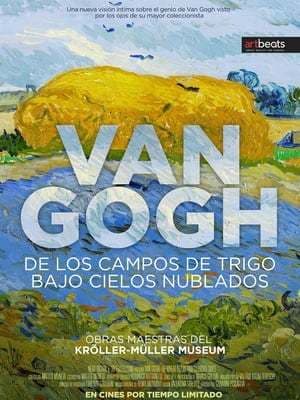 Película Van Gogh: Of Wheat Fields and Clouded Skies