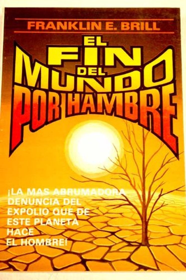 Book EL FIN DEL MUNDO POR HAMBRE