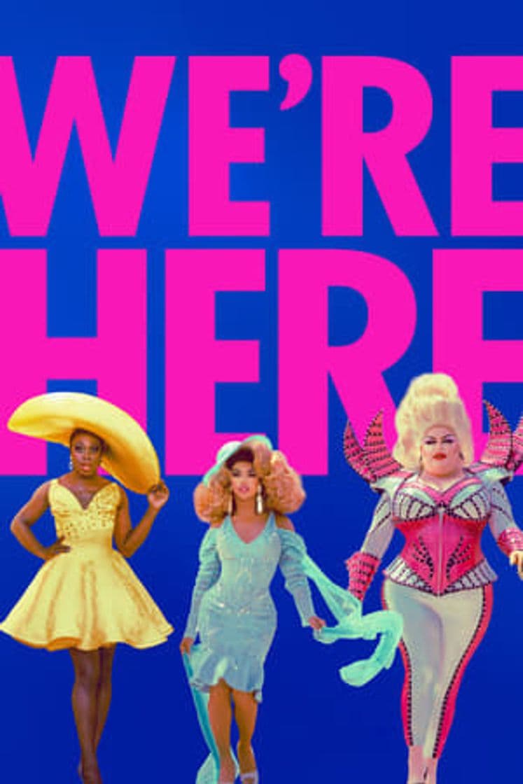 Serie We're Here