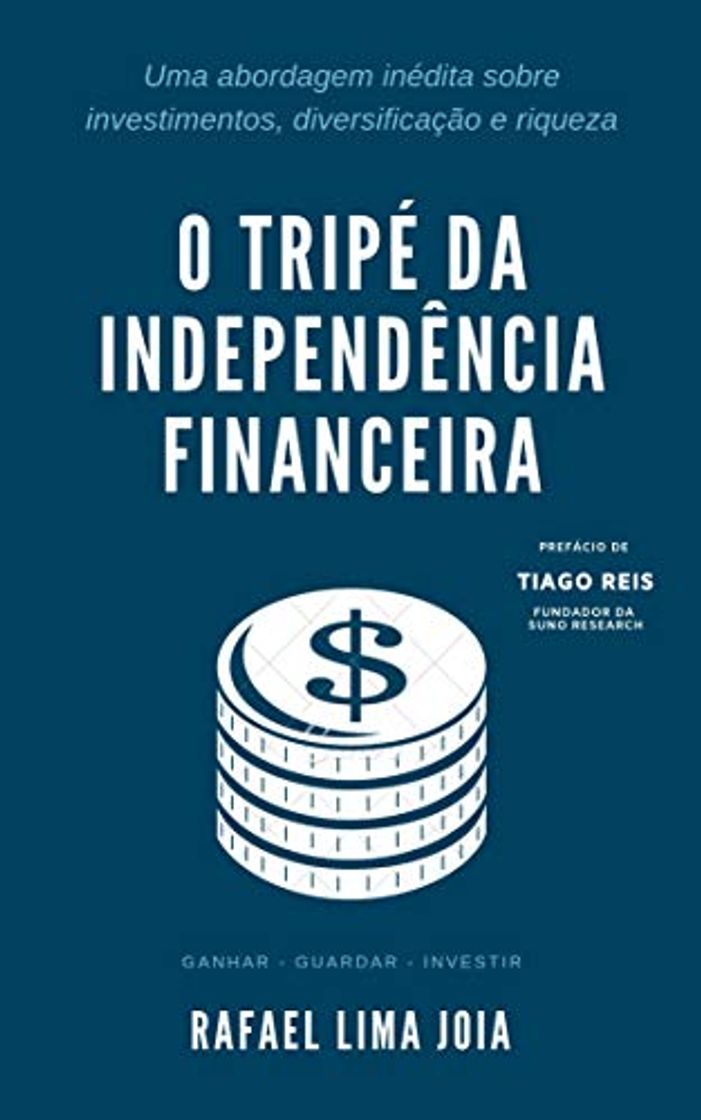 Producto O Tripé da Independência Financeira: Uma abordagem inédita sobre investimentos, diversificação e