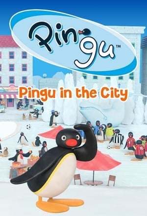 Serie Pingu in the City