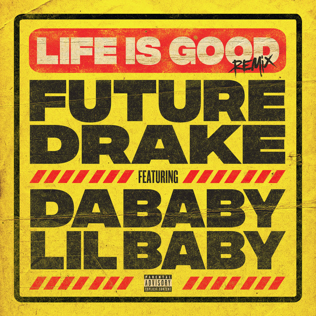 Music Life Is Good (feat. Drake, DaBaby & Lil Baby) - Remix