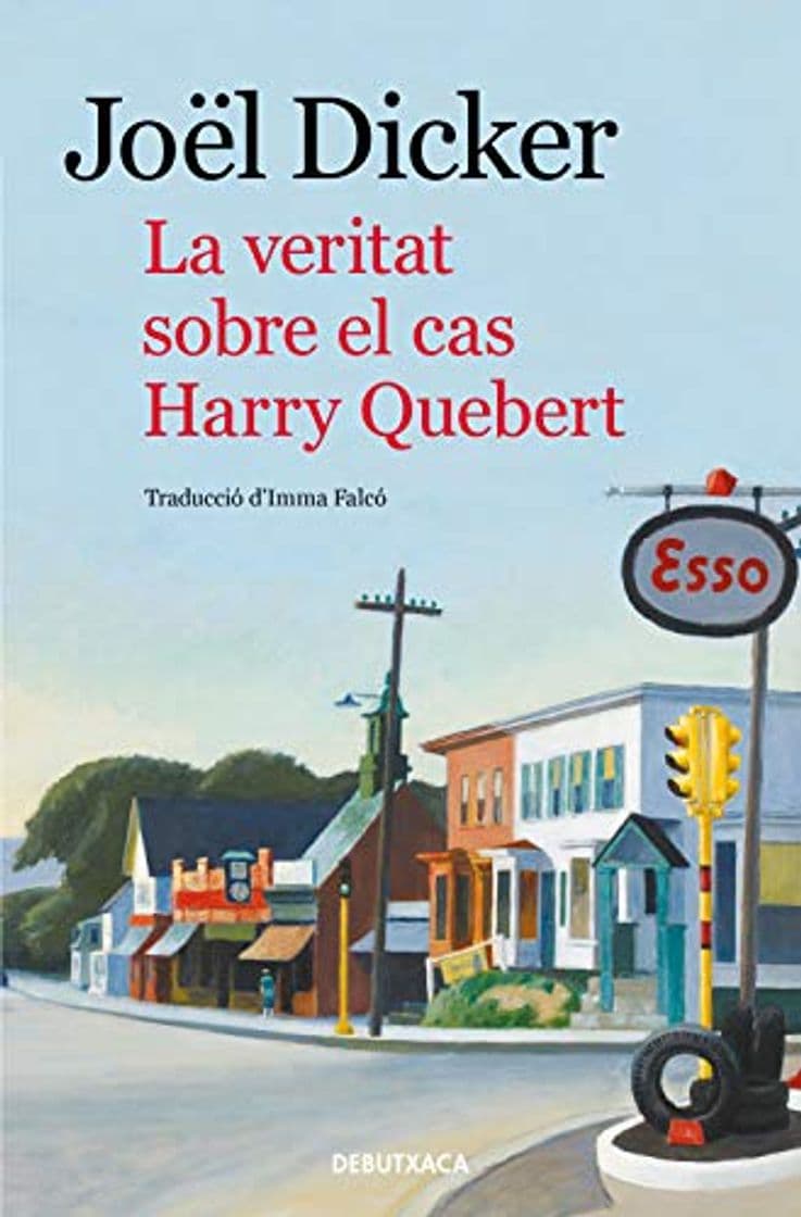 Libro La veritat sobre el cas Harry Quebert