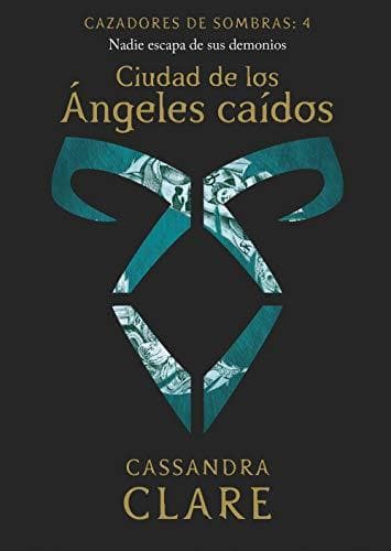 Book Ciudad de los Ángeles caídos. Cazadores de sombras 4