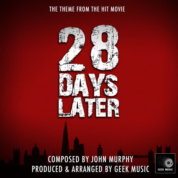 Music 28 Days Later - Main Theme