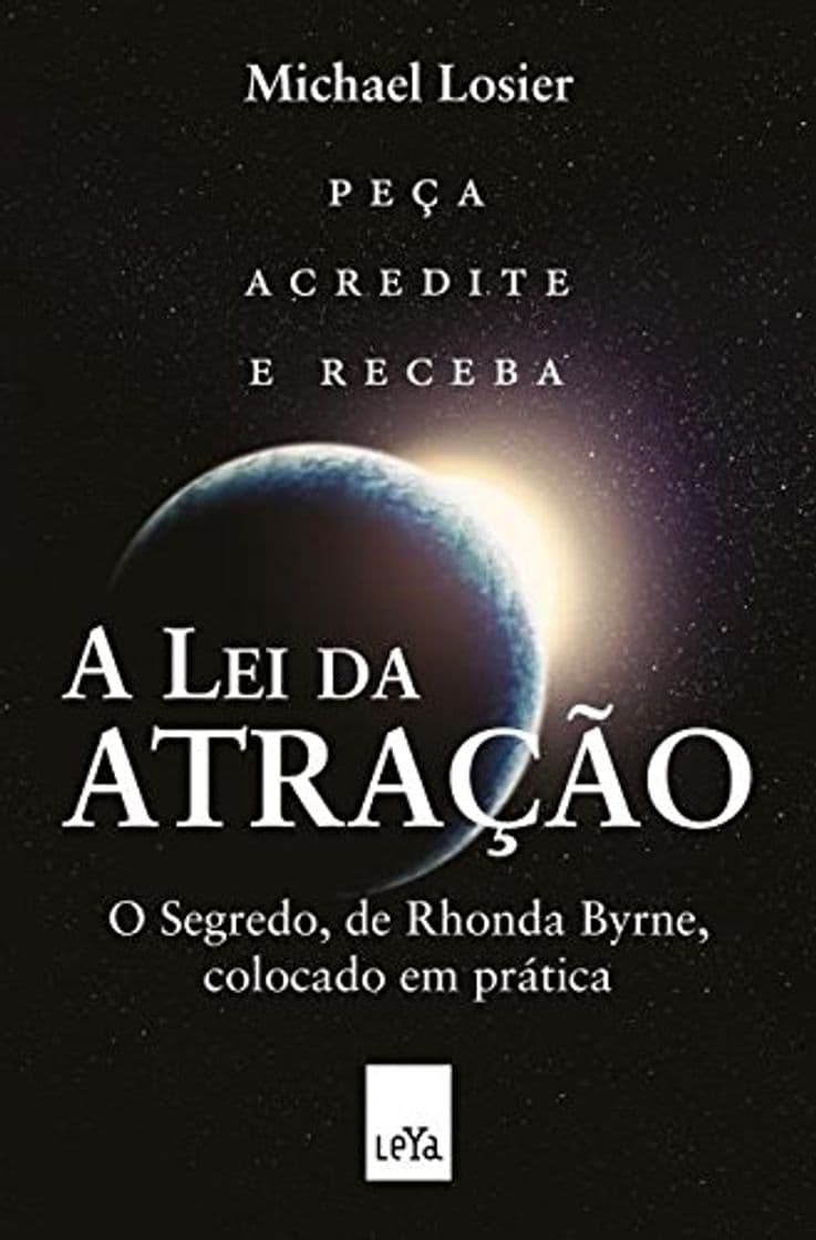 Libro A Lei Da Atração. O Segredo Colocado Em Prática