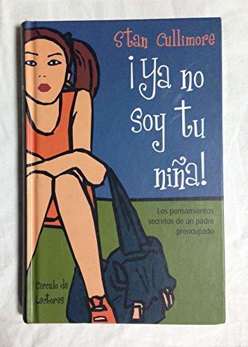 Libro YA NO SOY TU NIÑA!