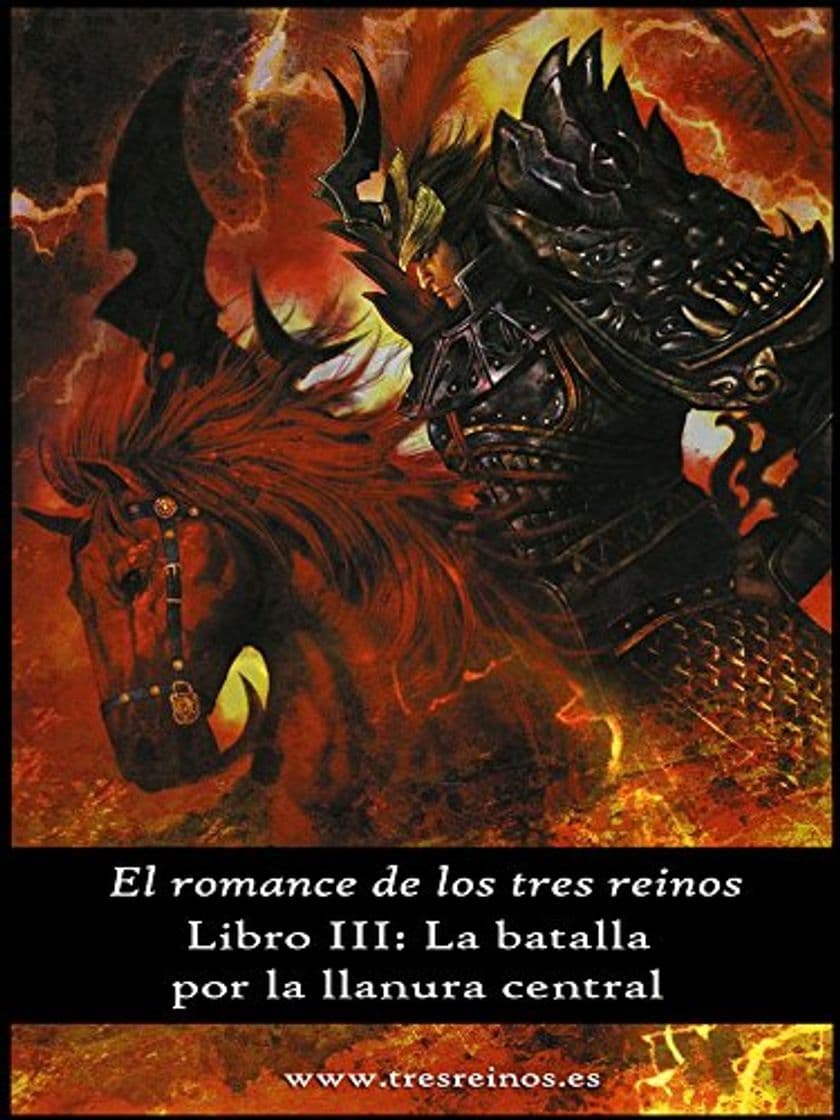 Book El romance de los Tres Reinos, Libro III: La batalla por la llanura central