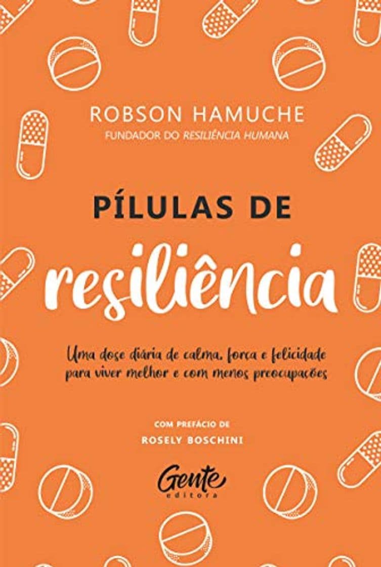 Book Pilulas de Resiliencia - Um dose diaria de calma forca e felicidade