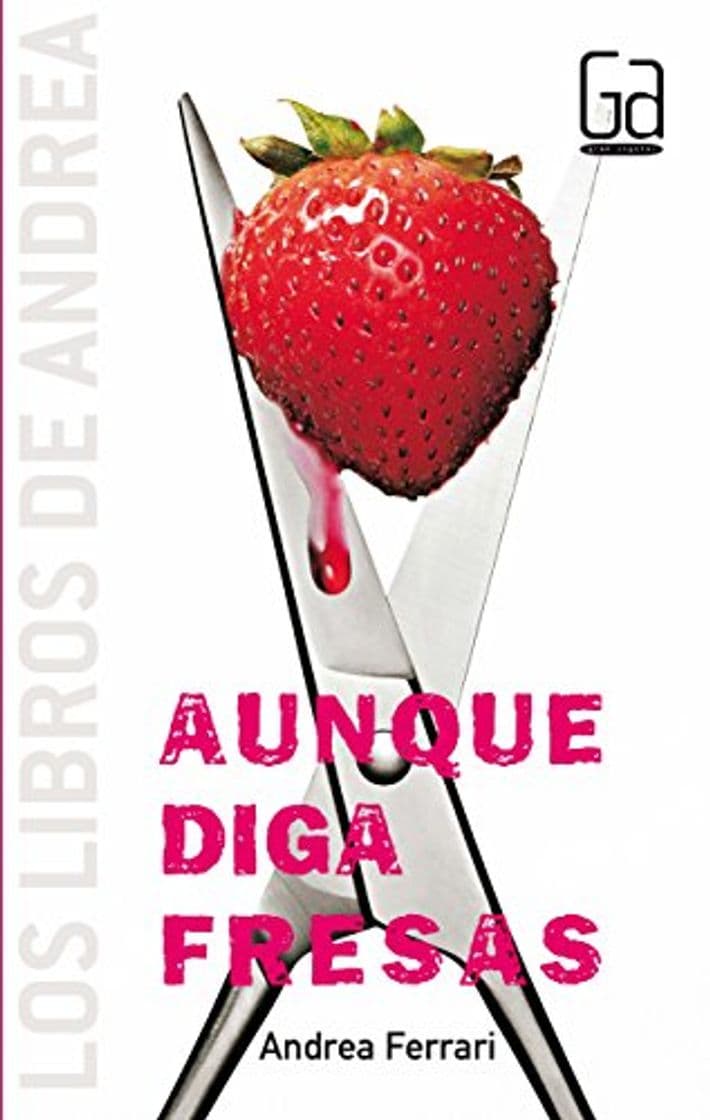 Libro Aunque diga fresas