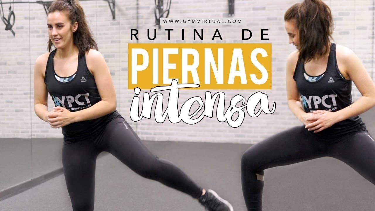 Moda GYMVIRTUAL- Rutina intensa piernas