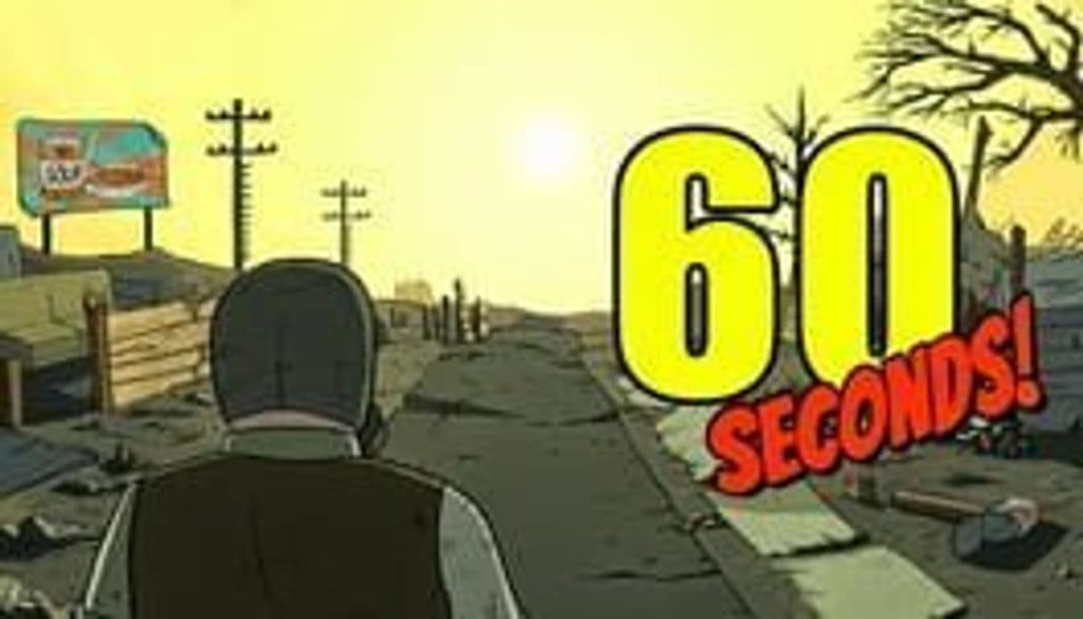 Videojuegos 60 Seconds!