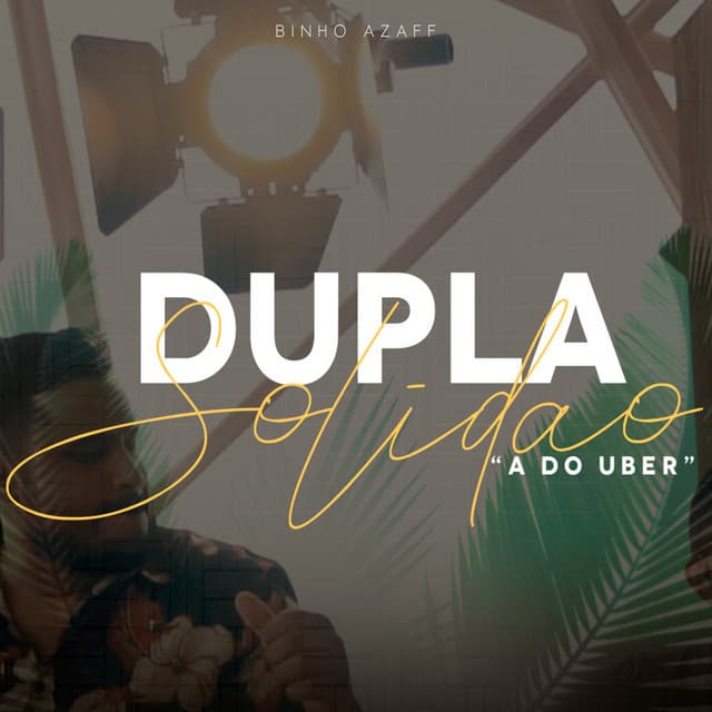 Music Dupla Solidão (A do Uber) - Ao Vivo