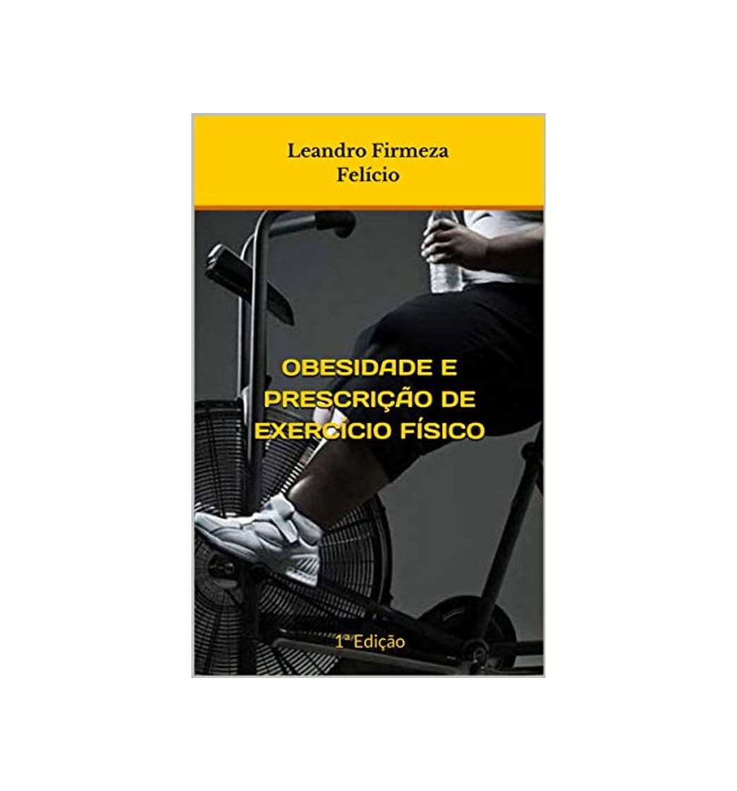 Producto OBESIDADE e prescrição de exercício físico : 1ª Edição