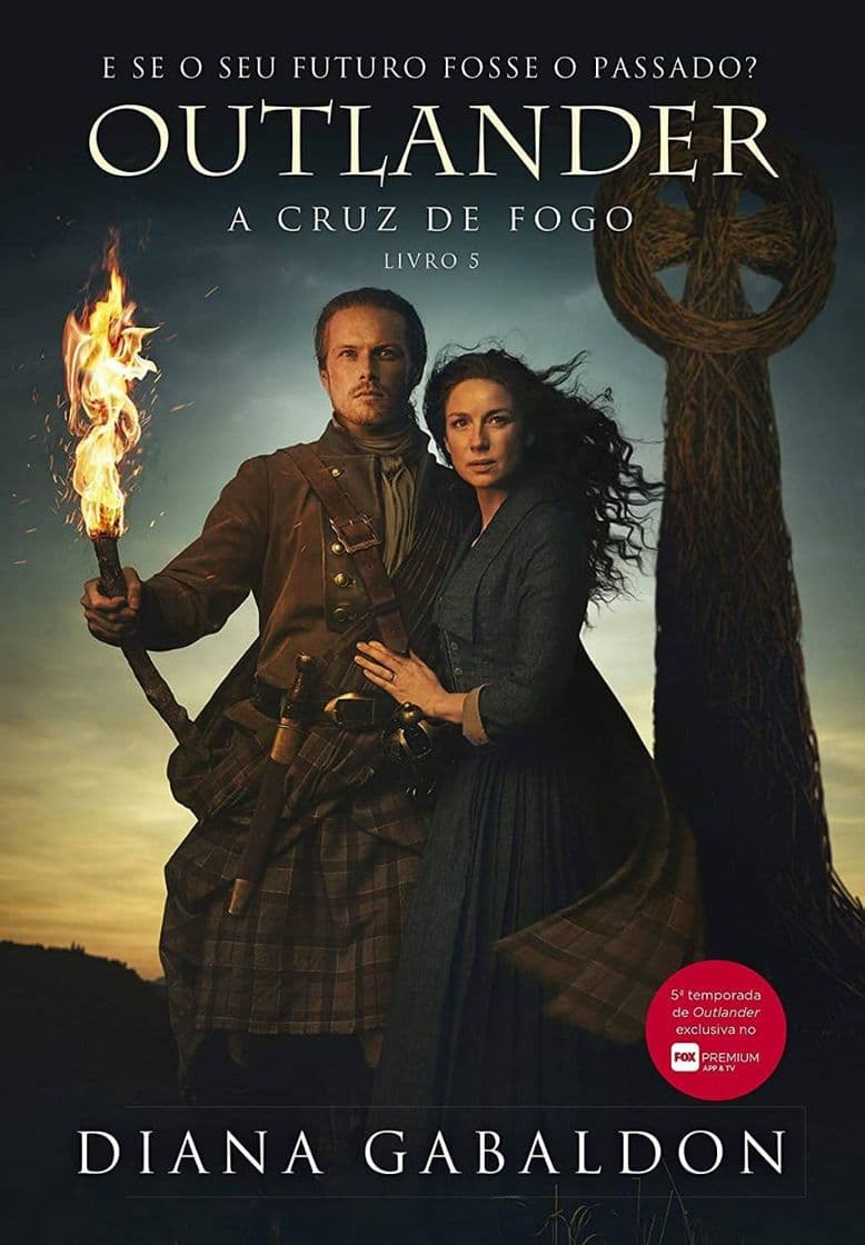 Book Outlander : A Cruz de Fogo (Livro 5)