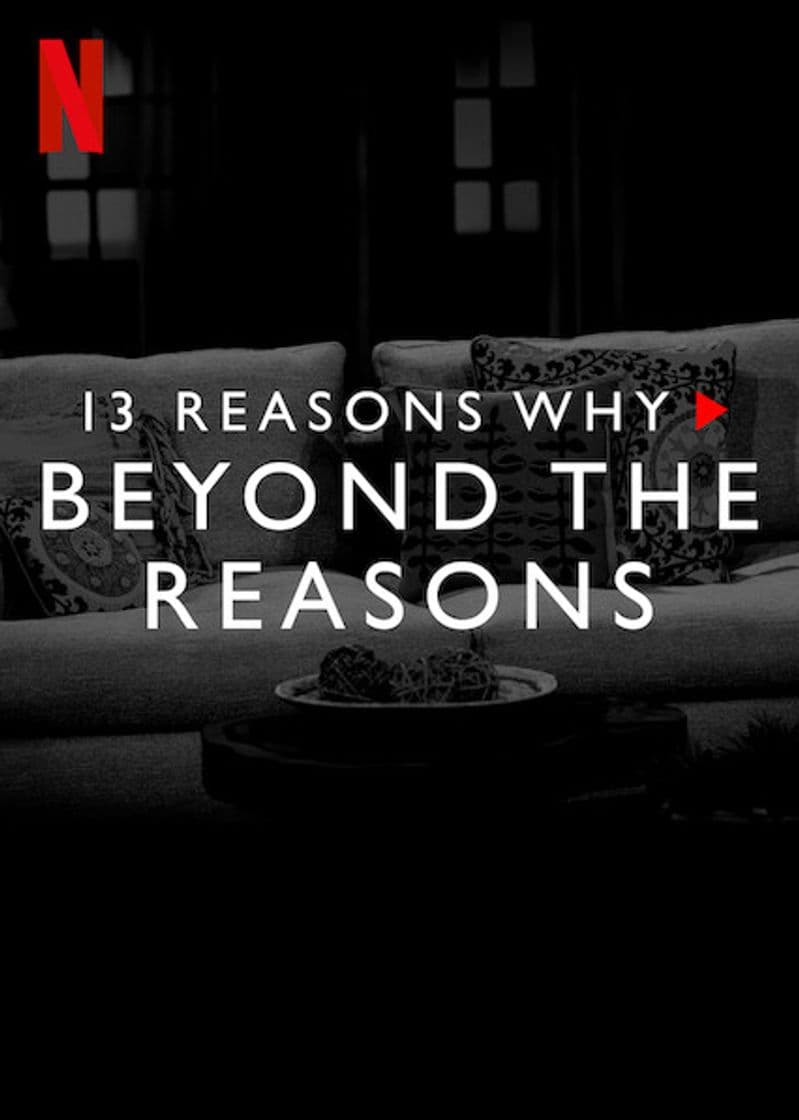 Serie 13 Reasons Why: Beyond the Reasons