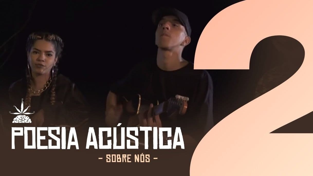 Music Poesia Acústica #2: Sobre Nós