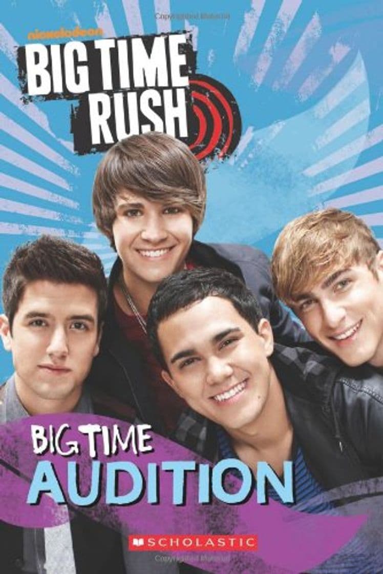 Book Big Time Audition (Big Time Rush)