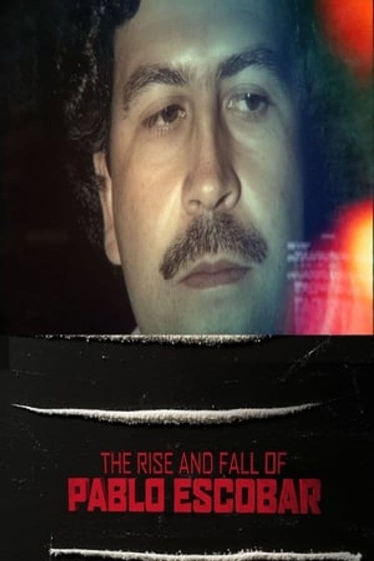 Movie The Rise and Fall of Pablo Escobar