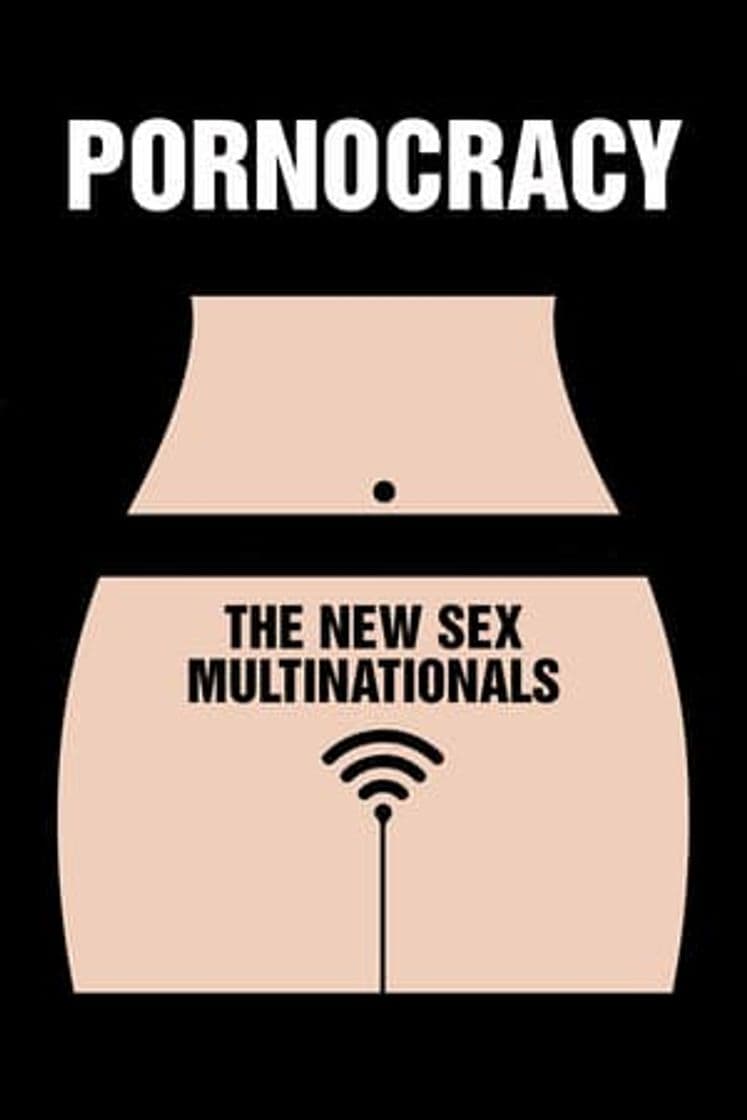 Movie Pornocracy: The New Sex Multinationals