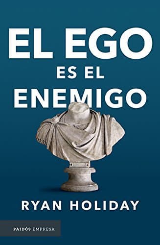 Libro El Ego Es El Enemigo