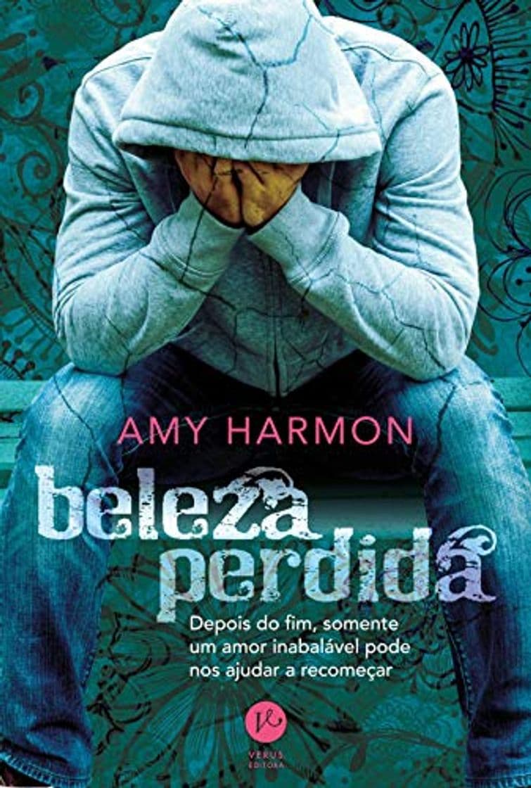 Libro Beleza perdida: Depois do fim, somente um amor inabalável pode nos ajudar