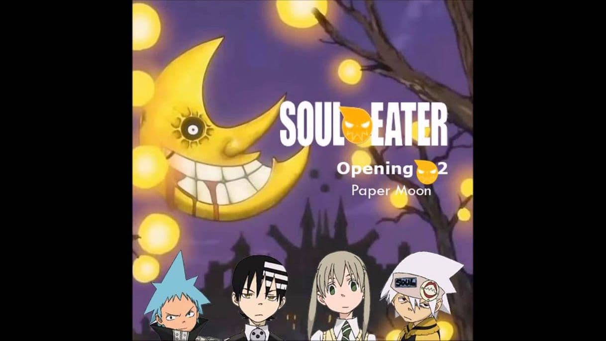 Music Soul Eater – Opening Theme 2 – Papermoon