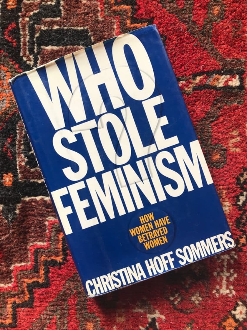 Libro Who Stole Feminism?: How Women Have Betrayed Women