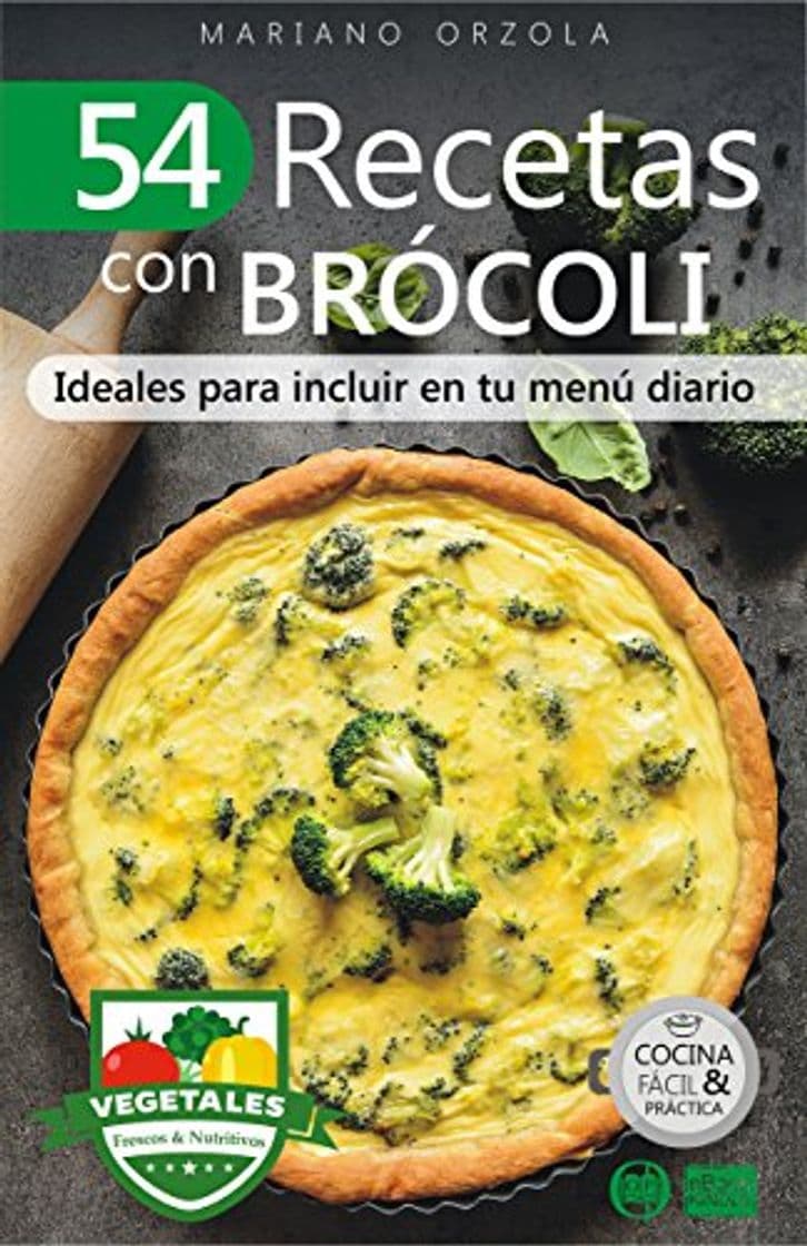 Product 54 RECETAS CON BRÓCOLI: Ideales para incluir en tu menú diario