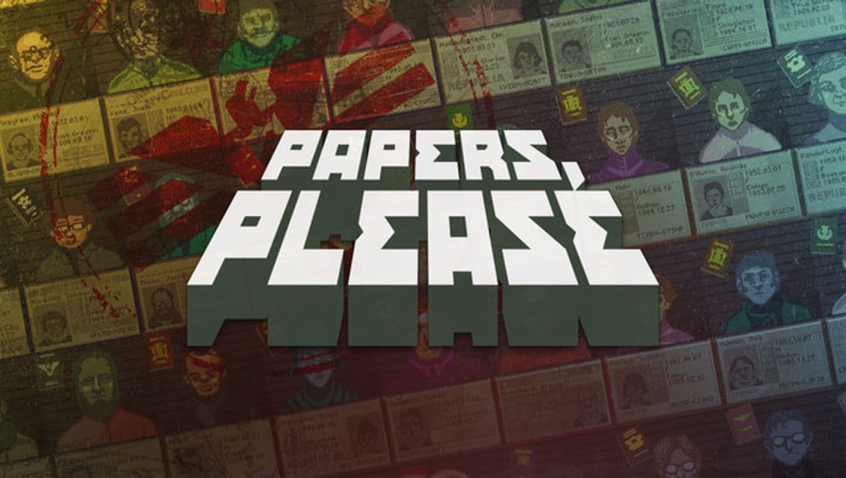 Videogames Papers, Please