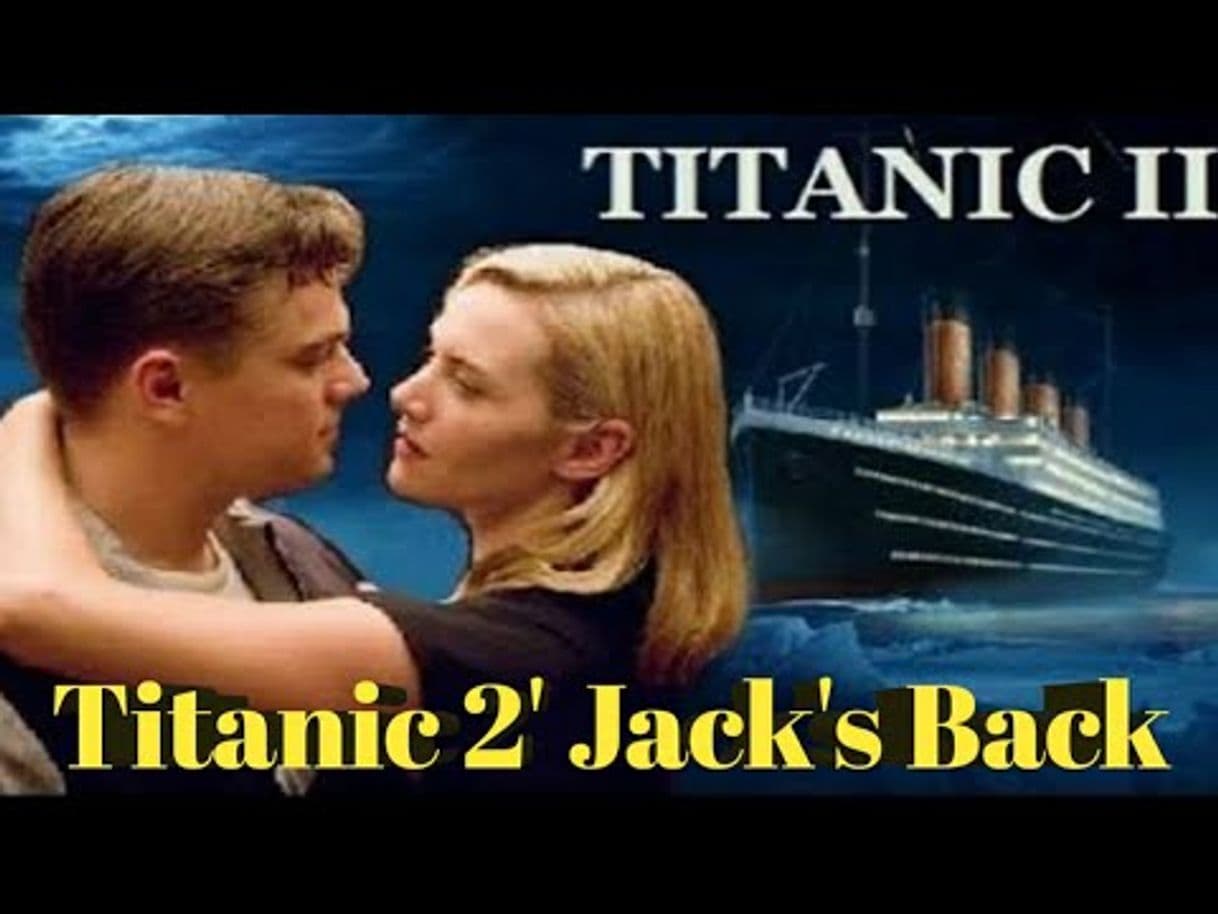 Movie Titanic 2 - Jacks Back 2020 Movie Trailer Remaster