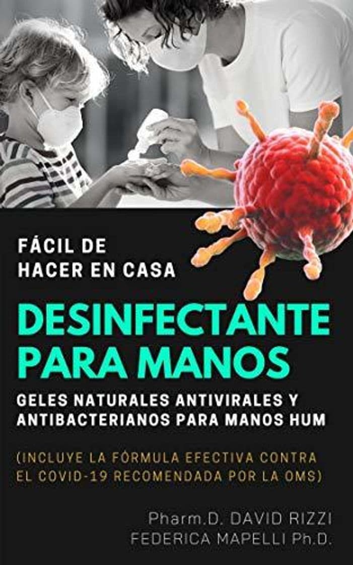 Libro DESINFECTANTE PARA MANOS FÁCIL DE HACER EN CASA