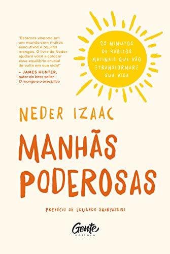 Libro Manhãs Poderosas: 25 minutos de hábitos matinais que vão transformar sua vida