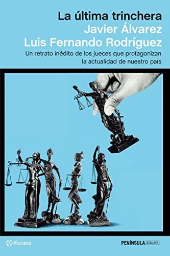 Book La última trinchera: Un retrato inédito de los jueces que protagonizan la