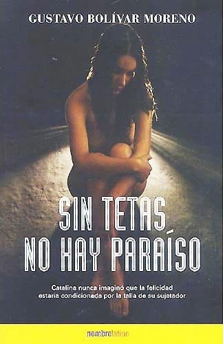 Libro SIN TETAS NO HAY PARAÍSO